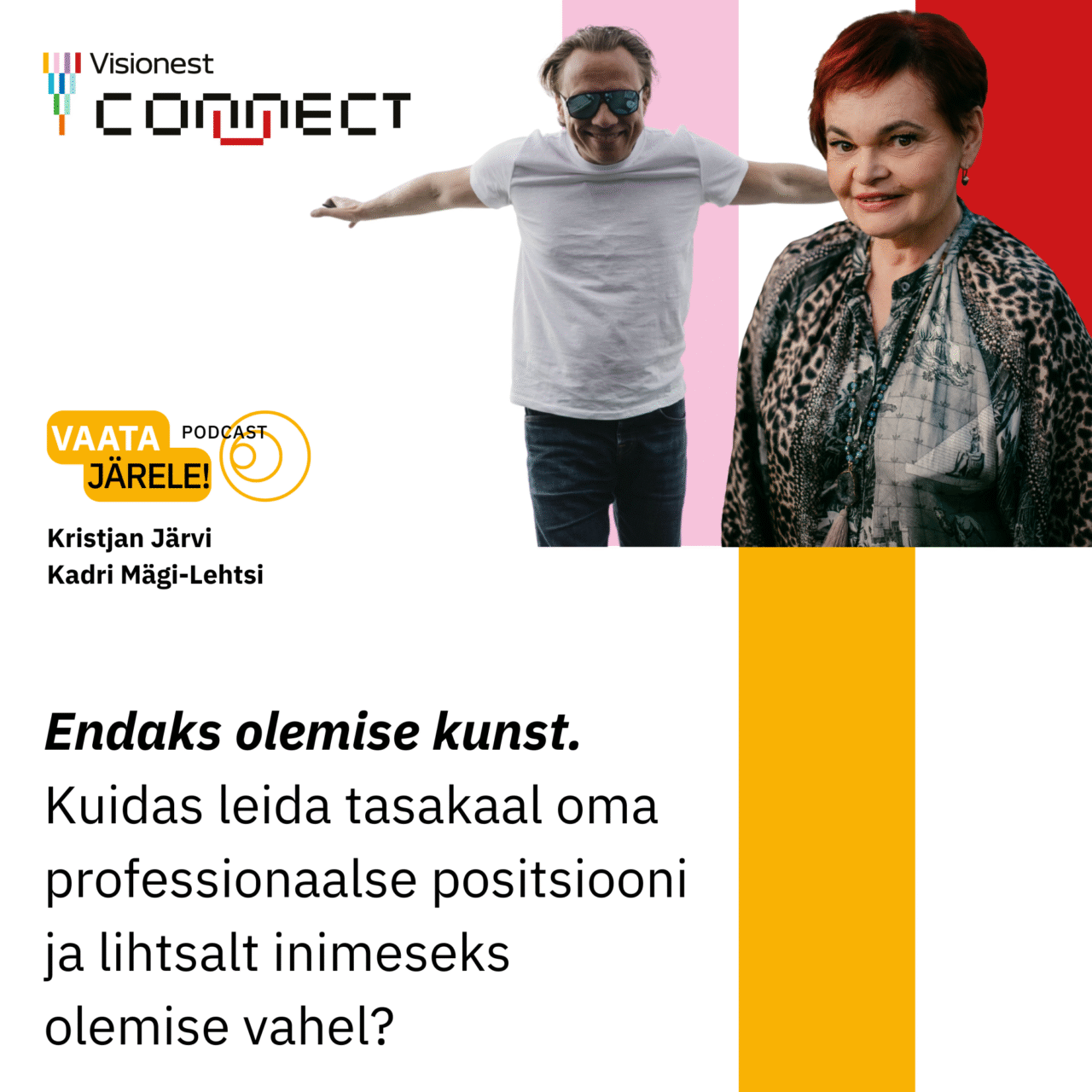Endaks olemise kunst — kuidas tasakaalustada professionaalset positsiooni ja lihtsalt inimeseks olemist?