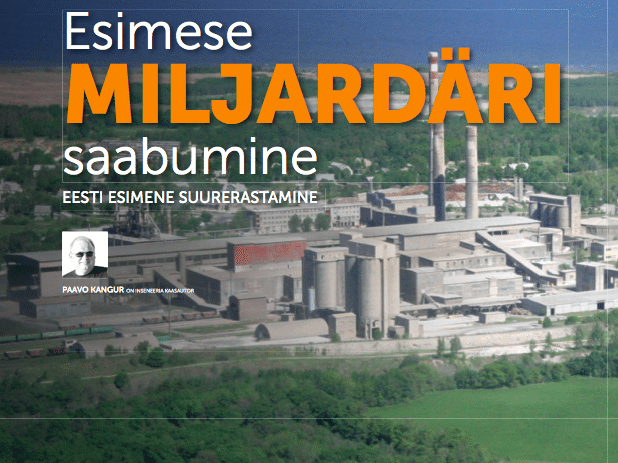Esimese miljardäri saabumine: Eesti esimene suurerastamine